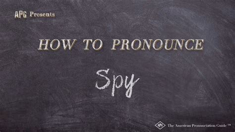 How to Pronounce Spied .